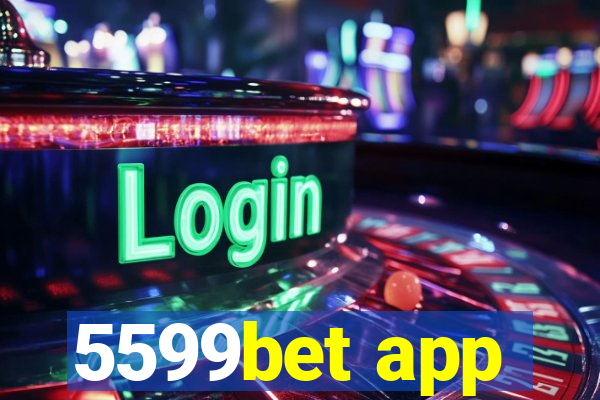 5599bet app